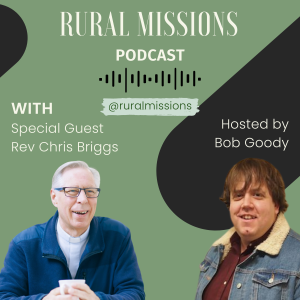 Rural Missions - Rev Chris Briggs