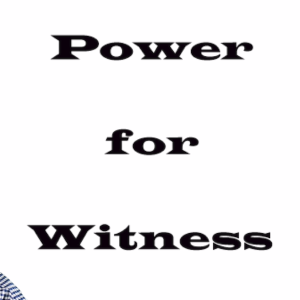 Power For Witness