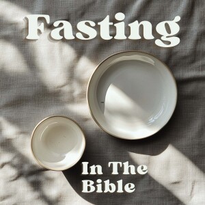 Fasting - A New Year With Prayer and Fasting