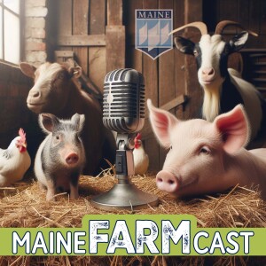 Maine FARMcast - Ep. 1 - Dr. Morgan Hayes