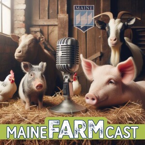 Maine FARMcast - Ep. 2 - Dr. Brett Kaysen - Swine Industry