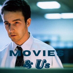 Ep. 357 - Fight Club (1999) with featured guests: Patrick James and Nate Belisle