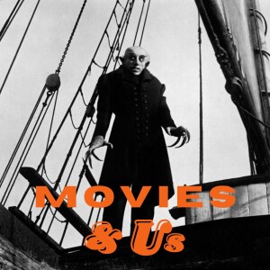 Ep. 363 - Nosferatu (1922) with featured guest: Melvin Benson