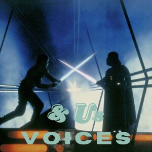 & Us Voices | The Empire Strikes Back (1980): Favorite Scene