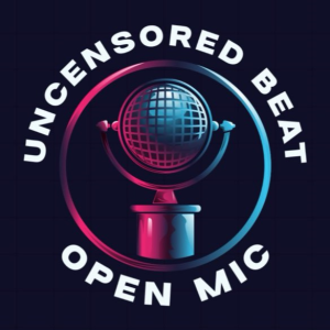 Uncensored Beat Open Mic Episode 2