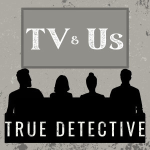 True Detective: Season 1 Episode 6