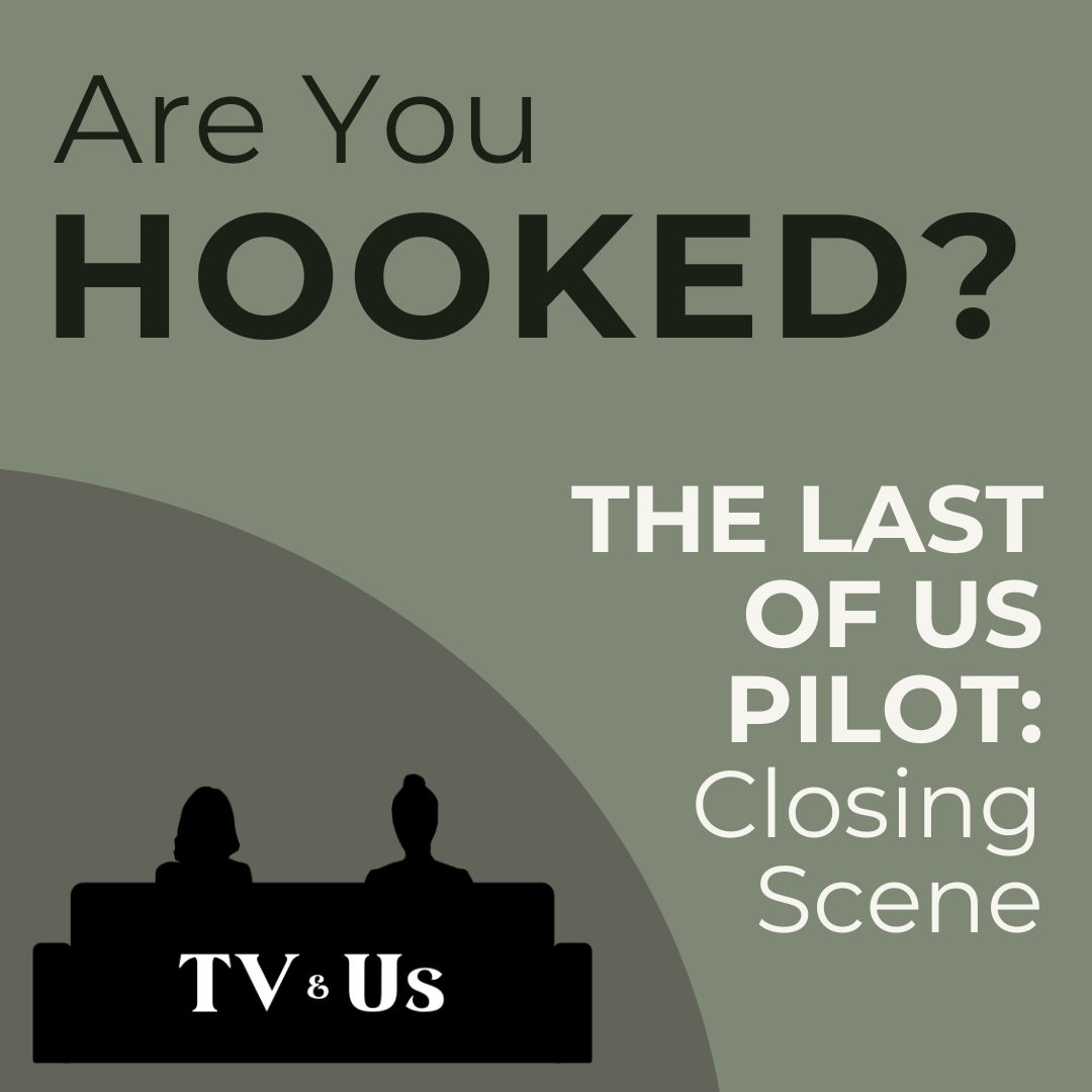 Are You Hooked? | The Last of Us Pilot Closing Scene