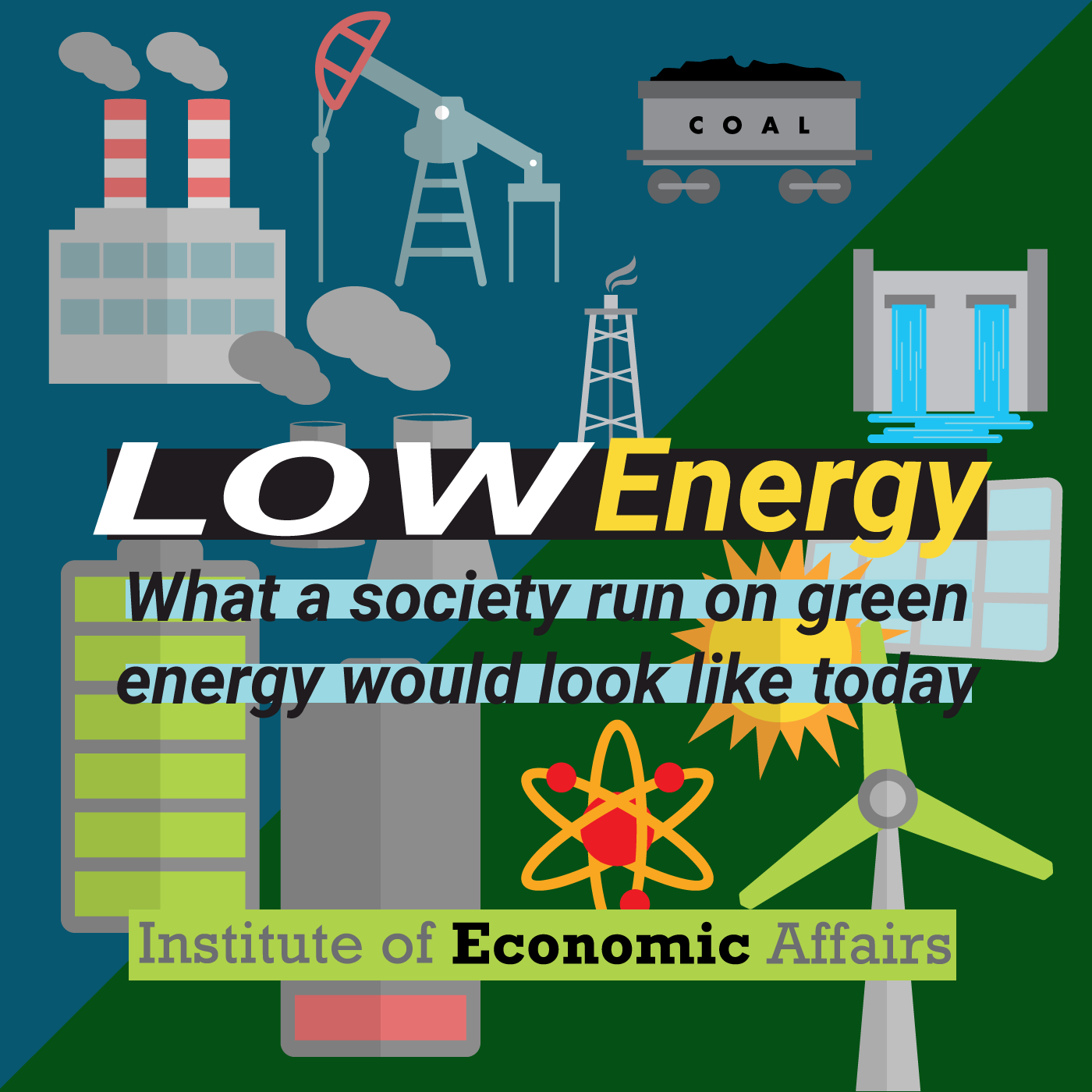 Low Energy - What a society run on green energy would look like today