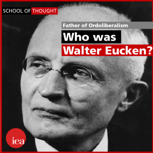Who was Walter Eucken?