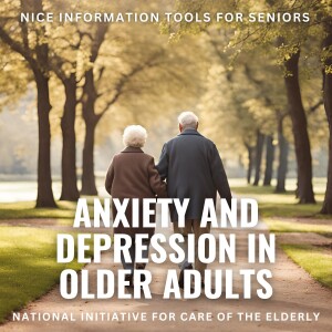 Anxiety & Depression in Older Adults  - Deep Dive