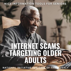 Internet Scams Targeting Older Adults - Deep Dive