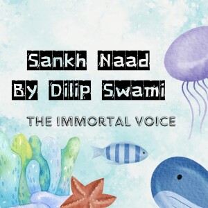 Sankh Naad - By Dilip Swami