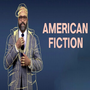 EP. 50 American Fiction Review