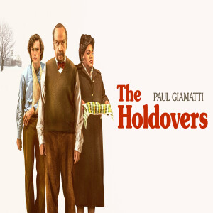 EP. 30 The Holdovers Review