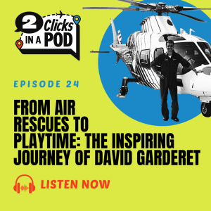 From Air Rescues to Playtime: The Inspiring Journey of David Garderet