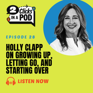 Holly Clapp on Growing Up, Letting Go, and Starting Over