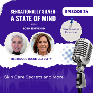 Episode 34: Skin Care Secrets and More with Lisa Duffy