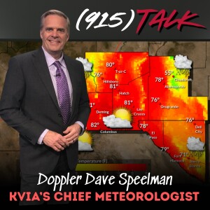 El Paso’s Historic 2025 Weather: Doppler Dave Speelman