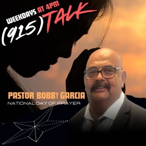National Day of Prayer - Pastor Bobby Garcia