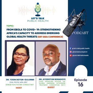 From Ebola to COVID-19: Strengthening Africa’s Capacity to Address Emerging Global Health Threats (GET 2024 Conference)