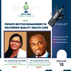 Private Sector Engagement in Delivering Quality Health Care