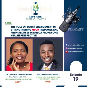 The Role of Youth Engagement in Strengthening MPOX Response and Preparedness in Africa from a One Health Perspective