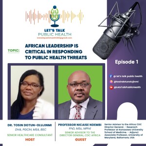African Leadership is Critical in responding to Public Health Threats