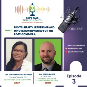 Mental Health Leadership and Innovation Revisited for the Post-Covid Era