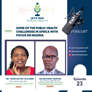 Some of the Public Health Challenges in Africa with Focus on Nigeria