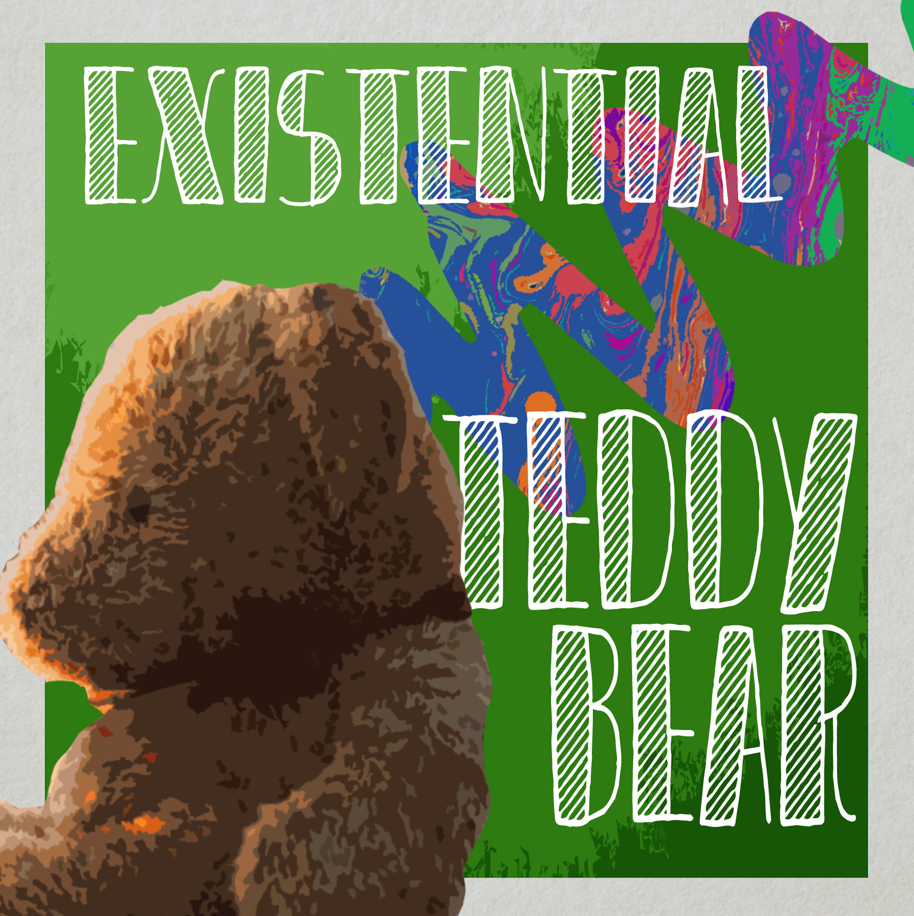 Episode 9: Existential Teddy Bear
