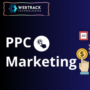 PPC Marketing: From Setup to Success with WebTrack Technologies