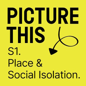 Place and Social Isolation - Michelle Hoar