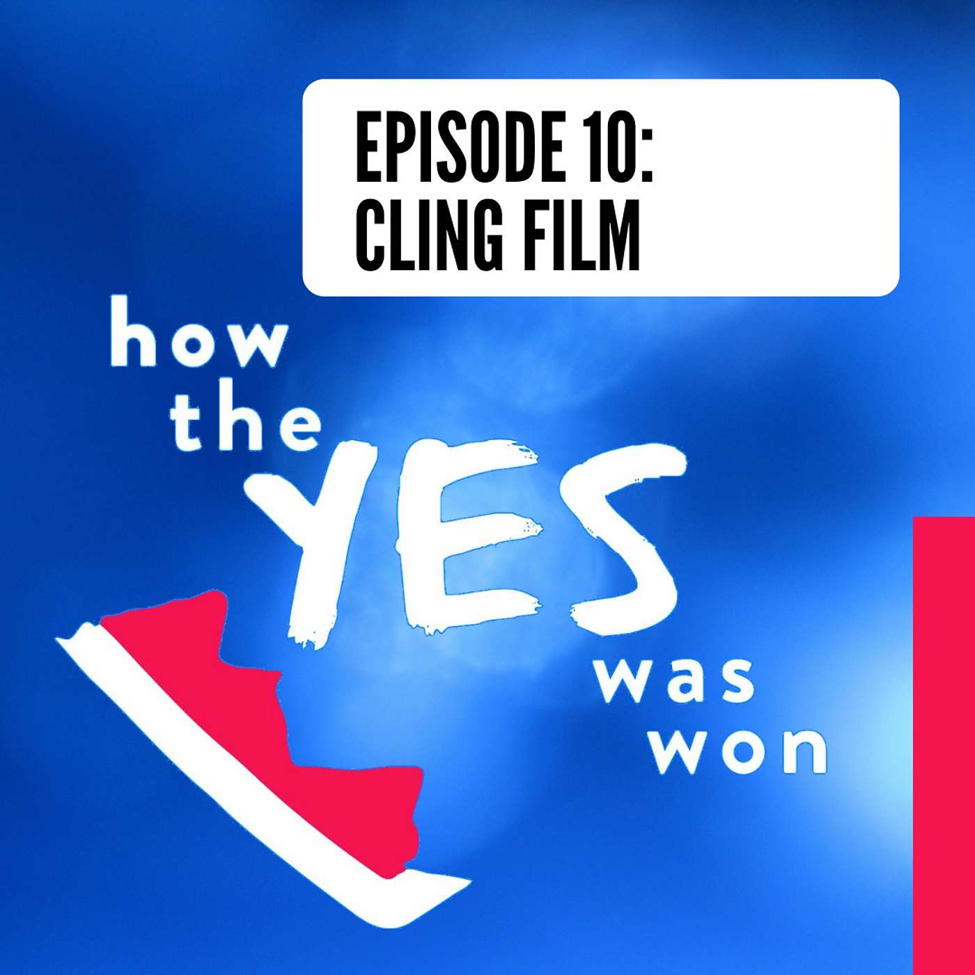 How The Yes Was Won