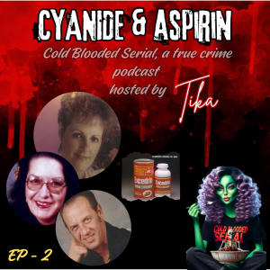 Ep 7 - Cyanide & Aspirin