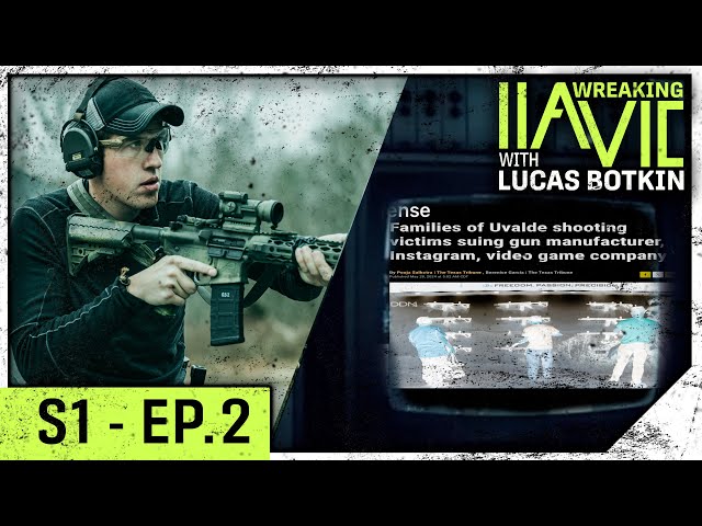 Daniel Defense, Instagram, and Activision Sued by Uvalde Victims - Wreaking IIAVIC S01E02