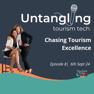 Episode 8 Chasing Tourism Excellence