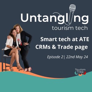 Episode 2 - Smart tech at ATE, CRMs & Trade page