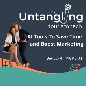 Episode 9 AI Tools To Save Time and Boost Marketing