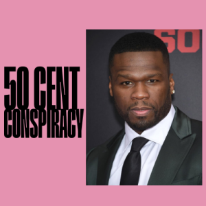 50 Cent Conspiracy