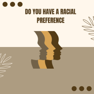 Whats Your Racial Preference
