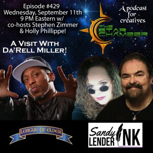 The Star Chamber Show #429, A Visit With Da'Rell Miller!