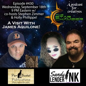 The Star Chamber Show #430, A Visit With James Aquilone!