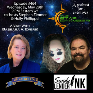 The Star Chamber Show #464, A Visit With Barbara V. Evers!