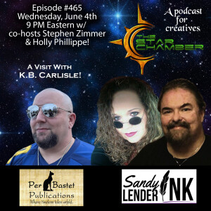 The Star Chamber Show #465, A Visit With K.B. Carlisle!