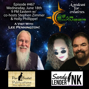 The Star Chamber Show #467, A Visit With Lee Pennington!