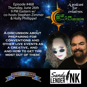The Star Chamber Show #468, Discussing Live Event Preparation For Creatives!