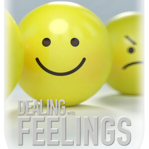 Dealing with Feelings: Anxiety and Worry