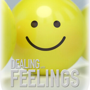 Dealing with Feelings: Comfortable Christianity