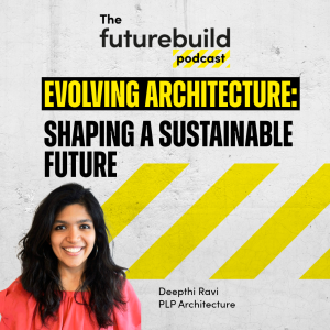 Episode 5 - Evolving Architecture: Shaping a Sustainable Future (Video)