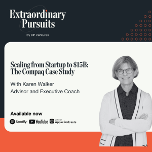 Scaling from Startup to $15B – The Compaq Case Study with Karen Walker